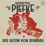 Der Satan Von Spandau : Gestatten, Piefke (German) cover image