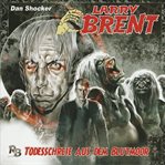 LaTodesschreie Aus Dem Blutmoor : Larry Brent (German) cover image