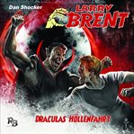 Draculas Höllenfahrt : Larry Brent (German) cover image