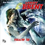 Eiskalter Tod : Larry Brent (German) cover image