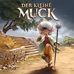 Der Kleine Muck : Holy Klassiker (German) cover image