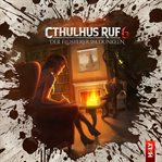 Cthulhus Ruf 06 : Der Flüsterer Im Dunkeln. Holy Horror (German) cover image