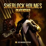 Der Marinevertrag : Sherlock Holmes Legends (German) cover image