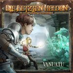 Vanuatu : Die Letzten Helden cover image