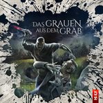 Das Grauen Aus Dem Grab : Holy Horror (German) cover image