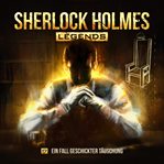 Ein Fall Geschickter Täuschung : Sherlock Holmes Legends (German) cover image