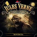 Die Stunde Null : Jules Verne, Die neuen Abenteuer des Phileas Fogg cover image