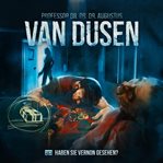 Haben Sie Vernon Gesehen? : Van Dusen (German) cover image