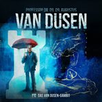 Das Van Dusen-gambit : Van Dusen (German) cover image