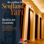 Mord in Der Umkleide : Die größten Fälle von Scotland Yard cover image