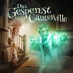 Das Gespenst Von Canterville : Holy Klassiker (German) cover image