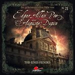 Tod Eines Feindes : Edgar Allan Poe & Auguste Dupin cover image