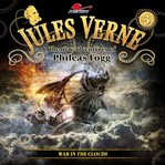 War in the Clouds : Jules Verne, The New Adventures of Phileas Fogg cover image
