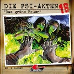 Das Grüne Feuer : Die PSI-Akten cover image