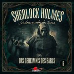 Das Geheimnis Des Earls : Sherlock Holmes, Sonderermittler der Krone cover image