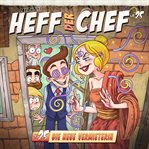 Die Neue Vermieterin : Heff der Chef cover image