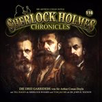 Die drei Garridebs : Sherlock Holmes Chronicles (German) cover image