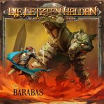 Barabas : Die Letzten Helden cover image