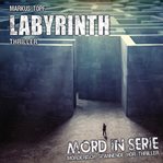 Labyrinth : Mord in Serie cover image