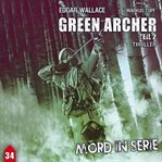 Green Archer 2 : Mord in Serie cover image