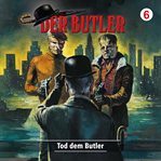 Tod dem Butler : Der Butler cover image