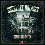 Gesang der Toten : Sherlock Holmes, Sonderermittler der Krone cover image