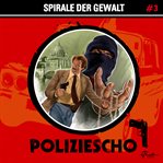 Spirale der Gewalt : Poliziescho (German) cover image