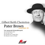 Pater brown, edition 10: Vier spannende kriminalhörspiele cover image