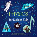 Physics for Curious Kids cover image