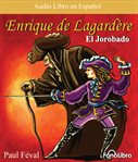 Enrique de Lagardere "El Jorobado" cover image