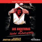Las Aventuras de Juan Planchard cover image