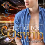 Justice for Oswin : Police and Fire: Operation Alpha cover image