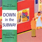 Down in the Subway cover image
