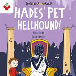 Hades' Pet Hellhound : Hopeless Heroes cover image