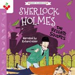 The Reigate Squires : Sherlock Holmes Children's Collection cover image