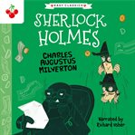 Charles Augustus Milverton : Sherlock Holmes Children's Collection cover image
