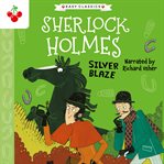 Silver Blaze : Sherlock Holmes Children's Collection cover image