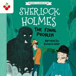 The Final Problem : Sherlock Holmes Children's Collection cover image