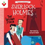 The Second Stain : Sherlock Holmes Children's Collection cover image