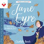 Jane Eyre : Complete Brontë Sisters Children's Collection cover image