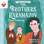 The Brothers Karamazov : Easy Classics Epic Collection cover image