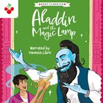 Aladdin and the Magic Lamp : Arabian Nights Children's Collection cover image