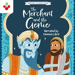 The Merchant and the Genie : Arabian Nights Children's Collection cover image
