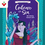 Gulnare of the Sea : Arabian Nights Children's Collection cover image