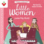 Little Women : American Classics Children's Collection cover image
