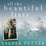 All the beautiful liars cover image