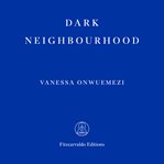 Dark Neighbourhood cover image