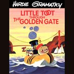 Little Toot Through the Golden Gate cover image
