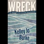 Wreck : A Very Anxious Memoir cover image