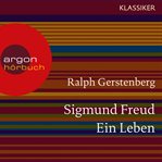 Sigmund Freud : Ein Leben cover image